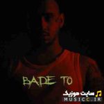 Bade To